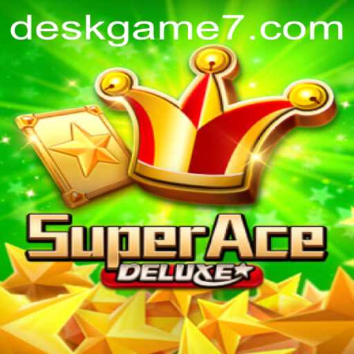 Exploring the Exciting World of SuperAceDeluxe: The Ultimate Desk Game APK